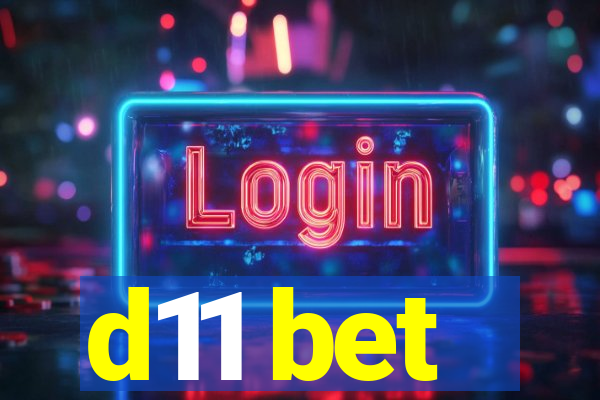 d11 bet